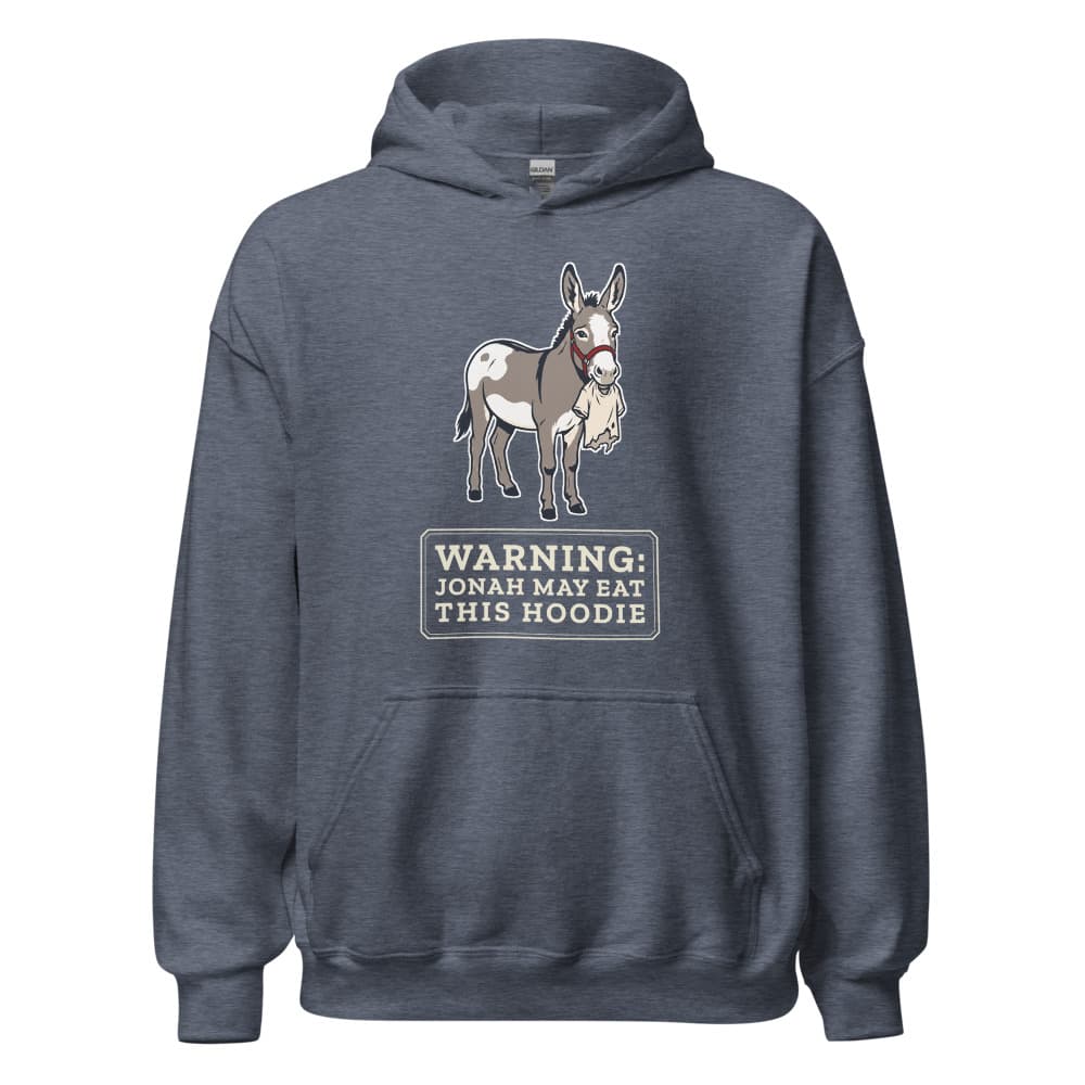 Hoodie printed with a warning that Jonah the donkey may eat this hoodie. Shown in Heather Sport Dark Navy.
